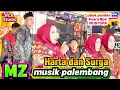 Lagu HARTA DAN SURGA | MZ MUSIK  PLG | acara BPK MUSTOPA | DESA LUBUK PANDAN | RCA STUDIO OFFICIAL