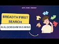 Solving 8 Puzzle Problem using Breadth First Search BFS