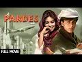 Download Lagu Pardes Full Movie HD | Shahrukh Khan, Mahima Chaudhry | SRK 90s Superhit Movie