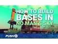 How to Build Bases in No Man s Sky Foundation Update PS4 Guides