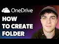 How to Create Onedrive Folder Full 2024 Guide