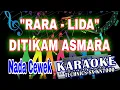 KARAOKE RARA - DITIKAM ASMARA  KN7000 NADA CEWEK DENI RECORD