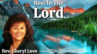 Rest In The Lord