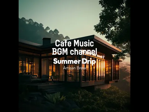 Cafe Music BGM channel - Artisan Brew (Official Music Video)