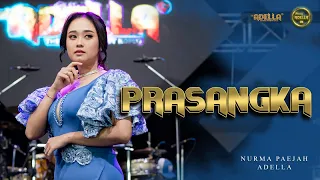 prasangka nurma paejah adella om adella