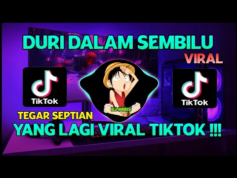 Download MP3 DJ DURI DALAM SEMBILU - TEGAR SEPTIAN SLOW REMIX TIKTOK VIRAL FULL BASS REMIX TERBARU 2021