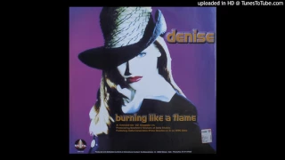 Download BURNING LIKE A FLAME / DENISE MP3