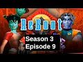 Reboot Season 3 Episode 9 - Return of the Crimson Binome