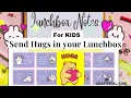 LunchBox Notes for Kids - Your Kids Will Love Em