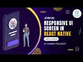 Responsive UI In React Native All About Flexbox In Styling React Native Tutorial