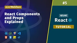 React Components and Props Explained - Complete React Course in Bangla