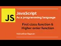 JavaScript - First class function Higher order function