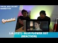 Download Lagu LIA (ITZY) - BLUE FLOWER OST (REACTION)