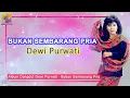 Download Lagu Dewi Purwati - Bukan Sembarang Pria (Video Lyric)