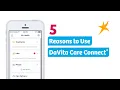 Top 5 Reasons to Use DaVita Care Connect