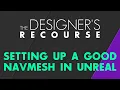 Setting Up and Editing a Good Navmesh in Unreal Engine 5 - The Designer s Recourse