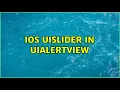 iOS UISlider in UIAlertView