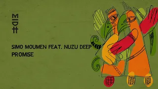 simo moumen feat nuzu deep promise original mix with lyrics 