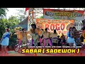 Lagu SABAR (SADEWOK) Djandhut Cover Rogo Samboyo Putro Ft L JHA Audio