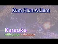 Download Lagu Kum Hlun A Liam 🎤KARAOKE + Harmony