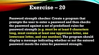 Exercise - Create a Simple Password Strength Checker in Python