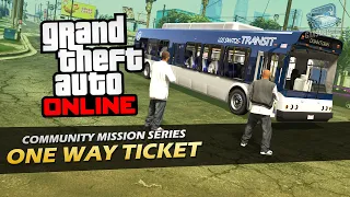 GTA Online - One Way Ticket (by Seangib) | Community Mission Series