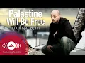 Download Lagu Maher Zain - Palestine Will Be Free | ماهر زين - فلسطين سوف تتحرر | Official Music Video