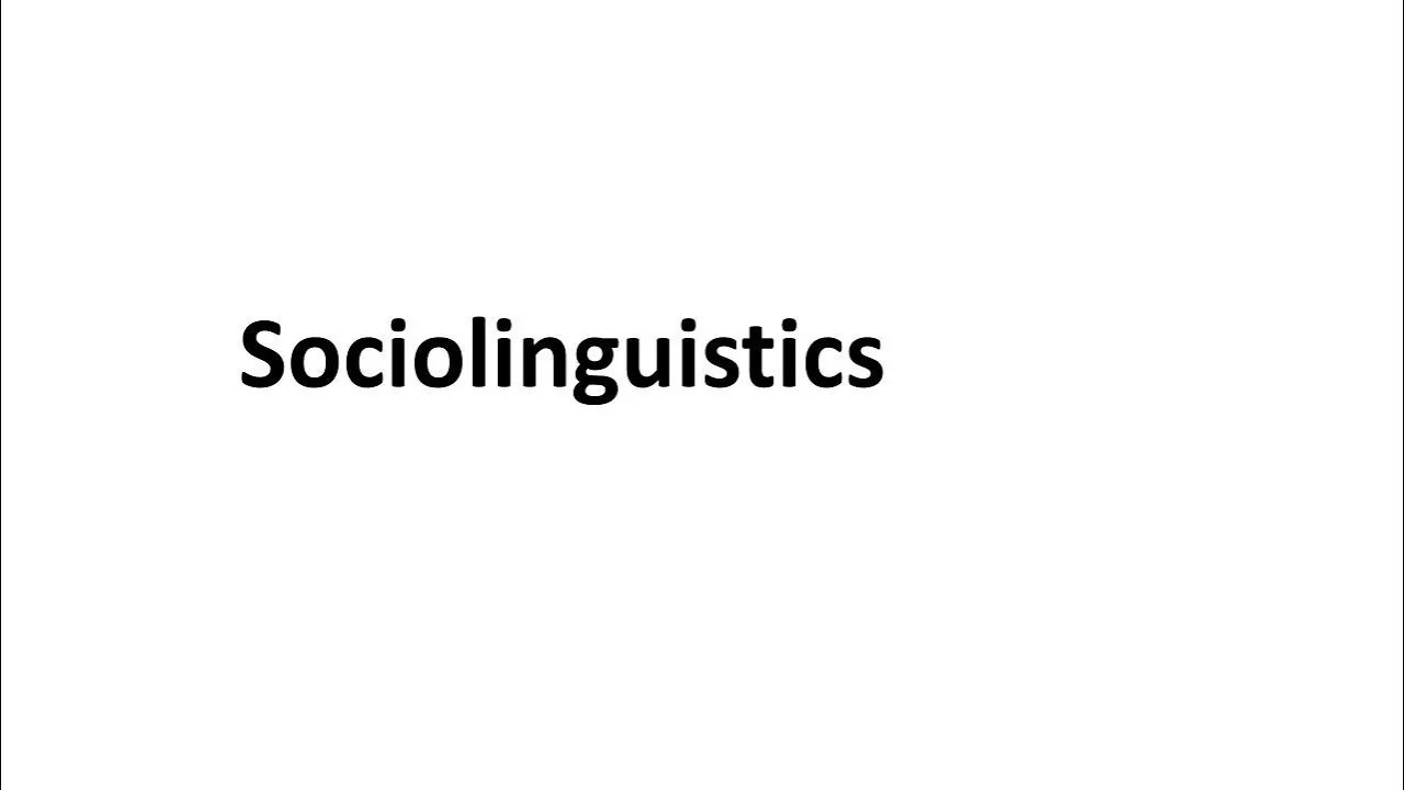 Sociolinguistics Part 3: The Notion of Speech Community / Language and Social Class