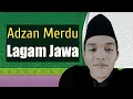 Download Lagu VIRAL!! Adzan Lagam Jawa merdu