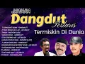 Download Lagu Jawara Dangdut Terlaris | Kumpulan Lagu Dangdut Lawas 2025 #dangdut #lagudangdut #musikdangdut