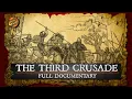 Lagu History of the Third Crusade - Saladin and Richard the Lionheart