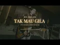 Download Lagu Dul Jaelani - Tak Mau Gila (Live) | Ramadan Berbagi Musik  @DulJaelaniOfficial ​