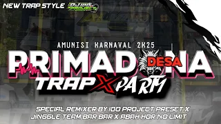 dj primadona desa style trap x party jingle team barbar x abah hor nolimit by ido project official