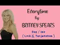 Download Lagu Britney Spears - Everytime | Lirik \u0026 Terjemahan