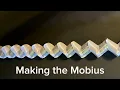 Making the mobius braid