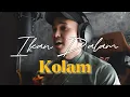 Download Lagu IKAN DALAM KOLAM - Cover by Haziq Rosebi