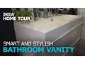 GODMORGON Bathroom Vanity - IKEA Home Tour