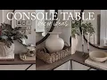 CONSOLE TABLE DECORATING IDEAS 2025 ONE CONSOLE TABLE FOUR ELEGANT LOOKS REUSE RESTYLE SERIES