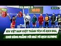 Lagu VĐV Việt Nam vượt thành tích vô địch Đông Nam Á, chơi sòng phẳng với nhà vô địch Olympic