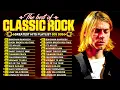 Lagu Nirvana, Queen, Scorpions, Aerosmith, ACDC, Bon Jovi, U2, GNR 🔥 Classic Rock 70s 80s 90s Full Album