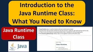 Introduction to the Java Runtime Class What You Need to Know