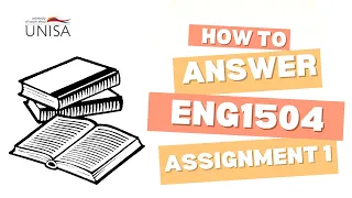 ENG1504 Assignment 1 answer guide Semester 2 2025