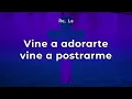 Vine a adorarte pista/karaoke/acordes (Marcela Gandara)
