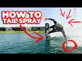 Wakeboarding Tricks for Beginners Tail Spray in 3 Steps