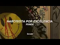 PXNDX - Narcisista por Excelencia (Letra)