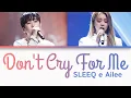 GOOD GIRL | AILEE, SLEEQ - Don't Cry For Me (Color Coded Lyrics HAN/ROM/PT-BR)