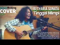 Download Lagu Tinggal Mimpi-Betharia Sonata|Arcekriting|cover