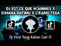Download Lagu DJ EST CE QUE M’AINMES X DIMANA HATIMU X L KAMU TEGA VIRAL TIKTOK FULL SONG MAMAN FVNDY 2024