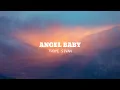 Download Lagu Angel Baby - Troye Sivan (Lirik Lagu Terjemahan)