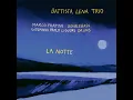 La Notte (feat. Marco Fratini & Giovanni Paolo Liguori)